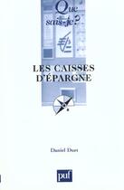 Couverture du livre « Caisses d'epargne (10e ed) (les) » de Daniel Duet aux éditions Que Sais-je ?