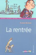 Couverture du livre « Rentree (la) » de Gutman/Bloch Claude/ aux éditions Casterman