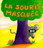 Couverture du livre « Souris masquee (la) » de Ophelie Texier aux éditions Ecole Des Loisirs