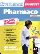 Couverture du livre « Pharmacologie : BP préparateur en pharmacie ; en fiches mémos (4e édition) » de Kamel Abbadi et Andre Le Texier aux éditions Foucher