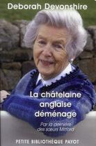 Couverture du livre « La châtelaine anglaise déménage » de Deborah Devonshire aux éditions Payot