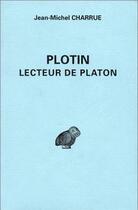 Couverture du livre « Plotin, lecteur de Platon » de Jean-Michel Charrue aux éditions Belles Lettres