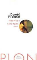 Couverture du livre « American stranger » de David Plante aux éditions Plon