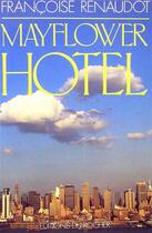 Couverture du livre « Mayflower Hotel » de Francoise Renaudot aux éditions Rocher