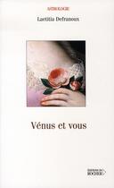 Couverture du livre « Vénus et vous » de Laetitia Defranoux aux éditions Rocher