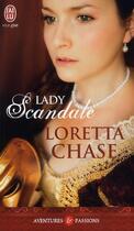 Couverture du livre « Lady scandale » de Loretta Chase aux éditions J'ai Lu