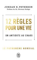 Couverture du livre « 12 règles pour une vie » de Jordan B. Peterson aux éditions J'ai Lu