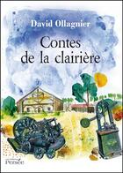 Couverture du livre « Contes de la clairière » de David Ollagnier aux éditions Persee