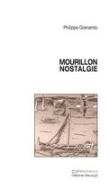 Couverture du livre « Mourillon Nostalgie » de Philippe Granarolo aux éditions Gehess