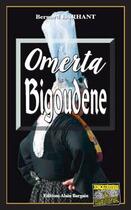 Couverture du livre « Omerta bigoudène » de Bernard Larhant aux éditions Bargain