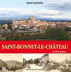 Couverture du livre « Saint-Bonnet-le-château » de Daniel Genthialon aux éditions Editions Du Mot Passant