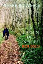 Couverture du livre « Le chemin des nèfles rousses » de Pierre Pouvesle aux éditions La Fremillerie