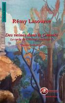 Couverture du livre « Des veines dans le granit Tome 1 : le cycle de Clément » de Remy Lasource aux éditions Ex Aequo
