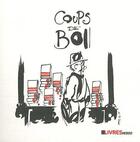 Couverture du livre « Coups de Boll » de Dominique Boll aux éditions Electre