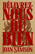 Couverture du livre « Délivrez-nous du bien » de Joan Samson aux éditions Monsieur Toussaint Louverture