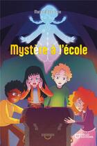 Couverture du livre « Mystère à l'école » de Marine Alloucherie aux éditions Hello Editions