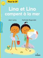 Couverture du livre « Lina et Lino campent à la mer » de Jean Leroy et Nathalie Ragondet aux éditions Milan