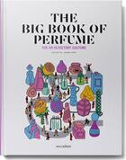 Couverture du livre « The big book of perfume : for an olfactory culture » de Jeremy Perrodeau et Le Collectif Nez aux éditions Nez Editions