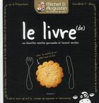 Couverture du livre « Michel et Augustin ; le livre (de) nos chouettes recettes gourmandes et (encore) secrètes » de Michel Et Augustin aux éditions Marabout