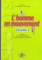 Couverture du livre « L'homme en mouvement t.2 » de Robene aux éditions Chiron