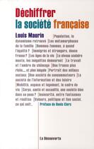 Couverture du livre « Déchiffrer la société française » de Louis Maurin aux éditions La Decouverte