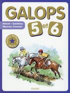 Couverture du livre « Galops 5 et 6 » de  aux éditions Vigot