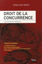 Couverture du livre « Droit de la concurrence » de Laurence Nicolas-Vullierme aux éditions Vuibert