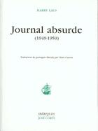 Couverture du livre « Journal absurde (1949-1959) » de Laus Harry/Cayron Cl aux éditions Corti