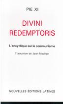 Couverture du livre « Divini redemptoris : l'encyclique sur le communisme » de Jean Madiran aux éditions Nel