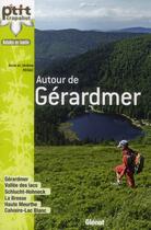 Couverture du livre « 30 balades autour de Gérardmer » de Jerome Renac et Anne Renac aux éditions Glenat