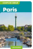 Couverture du livre « GEOguide coups de coeur : Paris » de Collectif Gallimard aux éditions Gallimard-loisirs