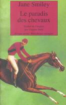 Couverture du livre « Le paradis des chevaux » de Jane Smiley aux éditions Rivages