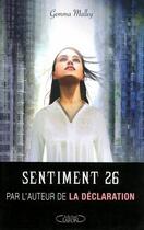 Couverture du livre « Sentiment 26 » de Gemma Malley aux éditions Michel Lafon