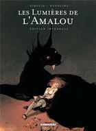 Couverture du livre « Les lumières de l'Amalou : Intégrale Tomes 1 à 5 » de Claire Wendling et Christophe Gibelin aux éditions Delcourt