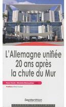 Couverture du livre « Allemagne, 20 ans après la chute du mur de Berlin » de Pu Septentrion aux éditions Pu Du Septentrion