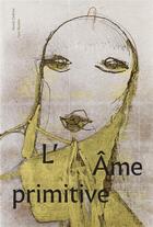 Couverture du livre « L'âme primitive » de  aux éditions Paris-musees