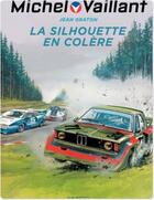 Couverture du livre « Michel Vaillant Tome 33 : la silhouette en colère » de Jean Graton aux éditions Dupuis