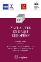 Couverture du livre « Actualités en droit européen » de  aux éditions Bruylant