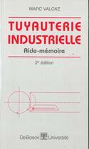 Couverture du livre « Aide-memoire de tuyauterie » de Valcke aux éditions De Boeck