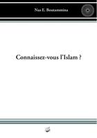 Couverture du livre « Connaissez-vous l'Islam ? » de Nas E. Boutammina aux éditions Books On Demand