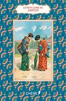 Couverture du livre « Le petit livre de(s) : Japon » de Christine Barrely aux éditions Chene