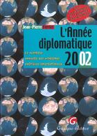 Couverture du livre « L'annee diplomatique 2002 - synthese annuelle des problemes politiques internati » de Ferrier J.-P. aux éditions Gualino