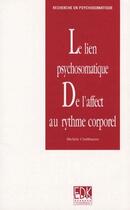 Couverture du livre « Le lien psychosomatique ; de l'affect au rythme corporel » de Michele Chahbazian aux éditions Edk