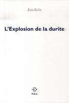 Couverture du livre « L'explosion de la durite » de Jean Rolin aux éditions P.o.l