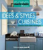 Couverture du livre « Idées & styles cuisines » de  aux éditions Marie-claire