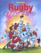 Couverture du livre « Rugby Avant, Rugby Apres » de Blachon aux éditions Cherche Midi