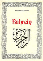 Couverture du livre « Bahrein » de Maurice Fougerouse aux éditions Instant Durable