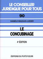 Couverture du livre « Le Concubinage » de Daniele Mazaud-Lueder aux éditions Puits Fleuri