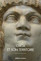 Couverture du livre « Cirta et son territoire » de Nacera Benseddik aux éditions Errance