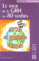Couverture du livre « Le tour de la grh en 80 verbes » de Daniel Drouilly aux éditions Arnaud Franel